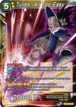 BT15-107 - Turles, All Too Easy - Super Rare (SR)