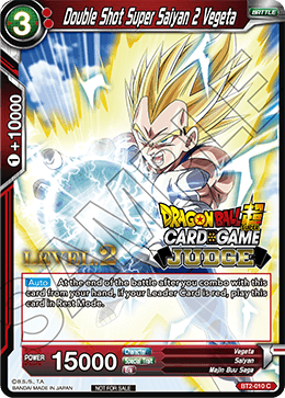 BT2-010 - Double Shot Super Saiyan 2 Vegeta - Judge L2